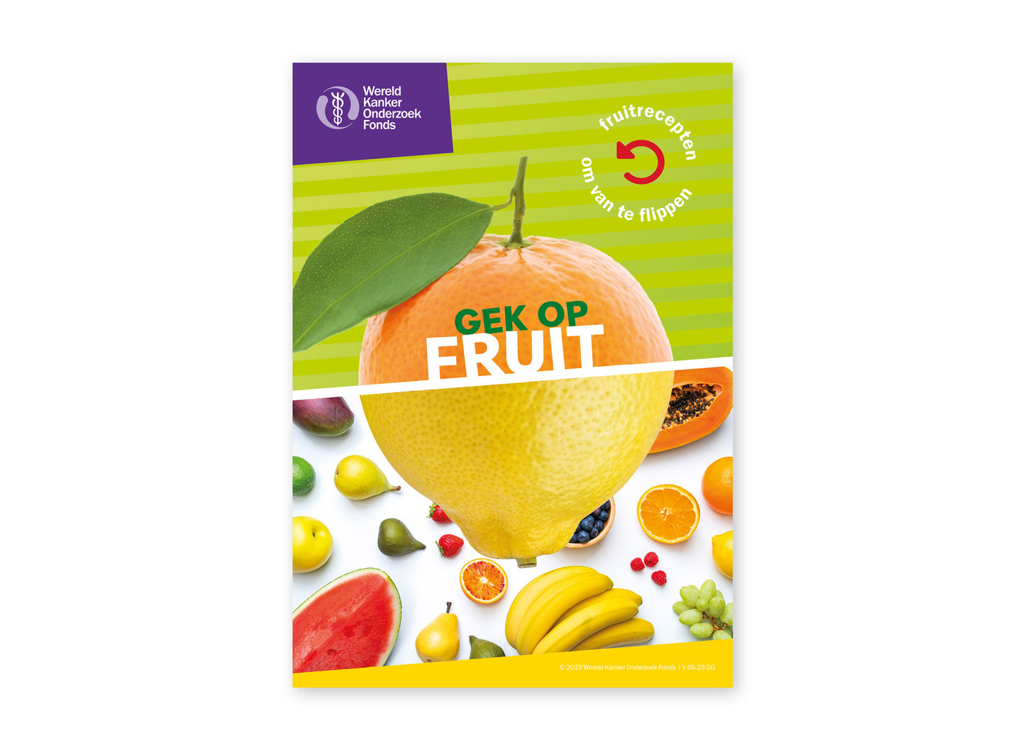 Omslag van het kookboekje 'Gek op fruit' van het Wereld Kanker Onderzoek Fonds. Het is hetzelfde boekje, maar als je het omdraait heb je een tweede.